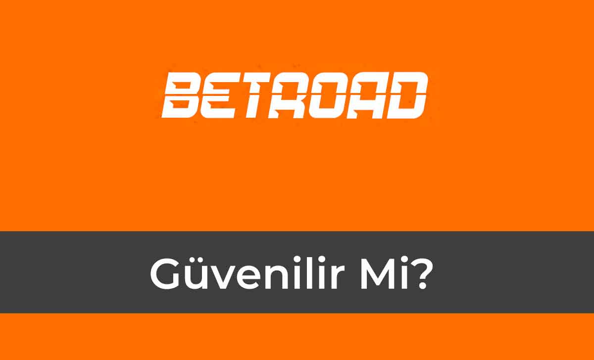 Betroad Güvenilir Mi