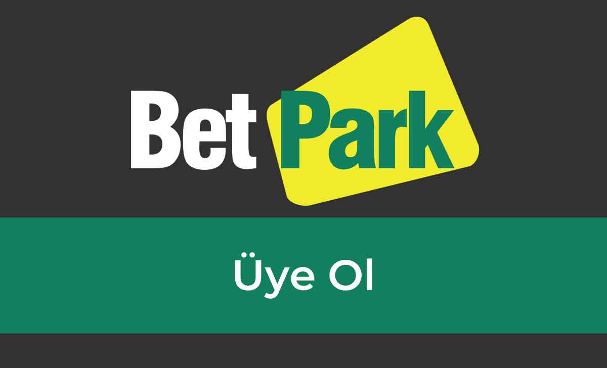 betpark üye ol