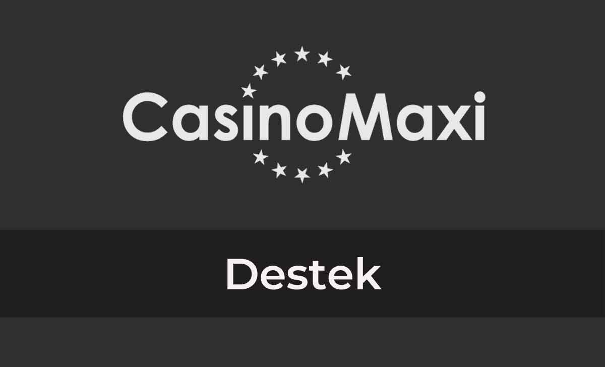 CasinoMaxi Destek